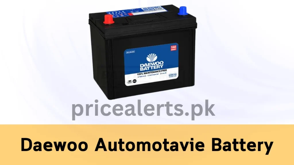 Daewoo Battery Price In Pakistan New Rates Updated List 2024